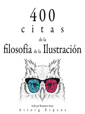 cover image of 400 citas de la filosofía de la Ilustración